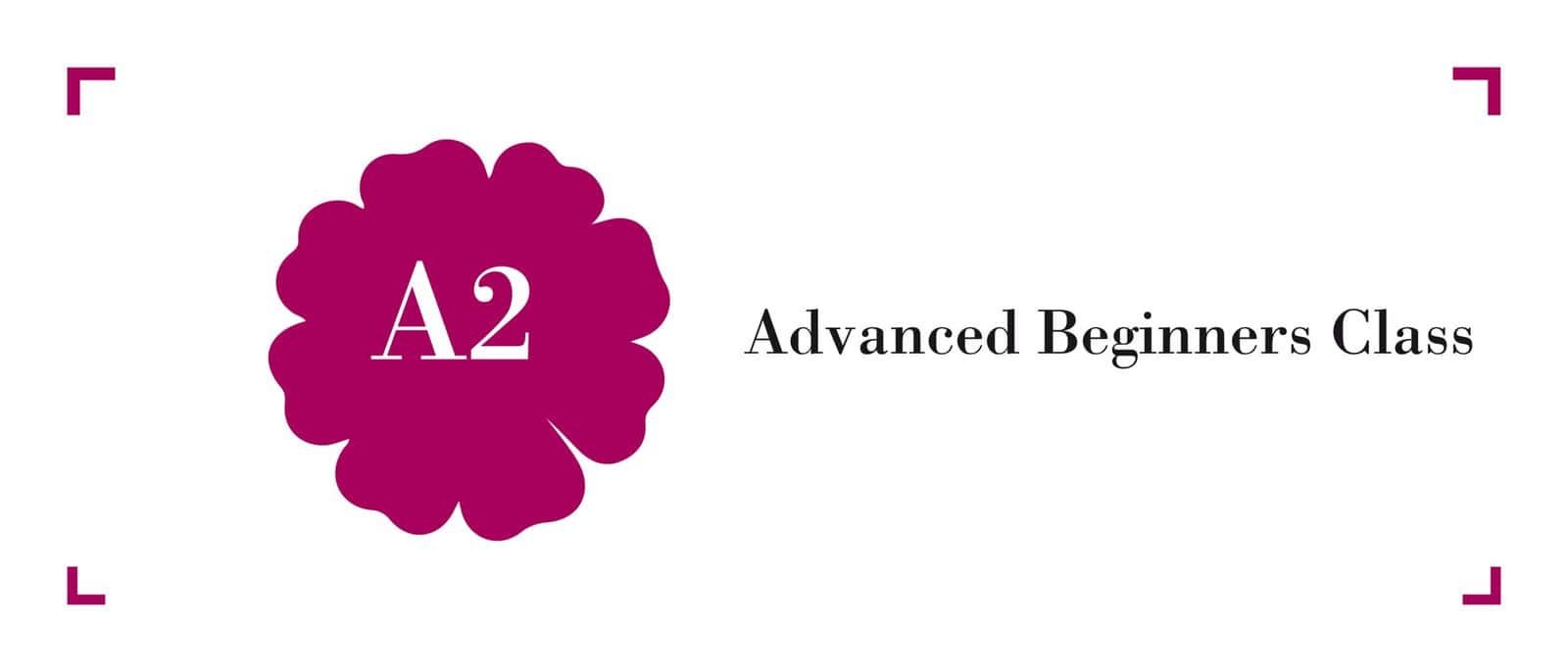 Featured image for “Advanced Beginners  (A2)”