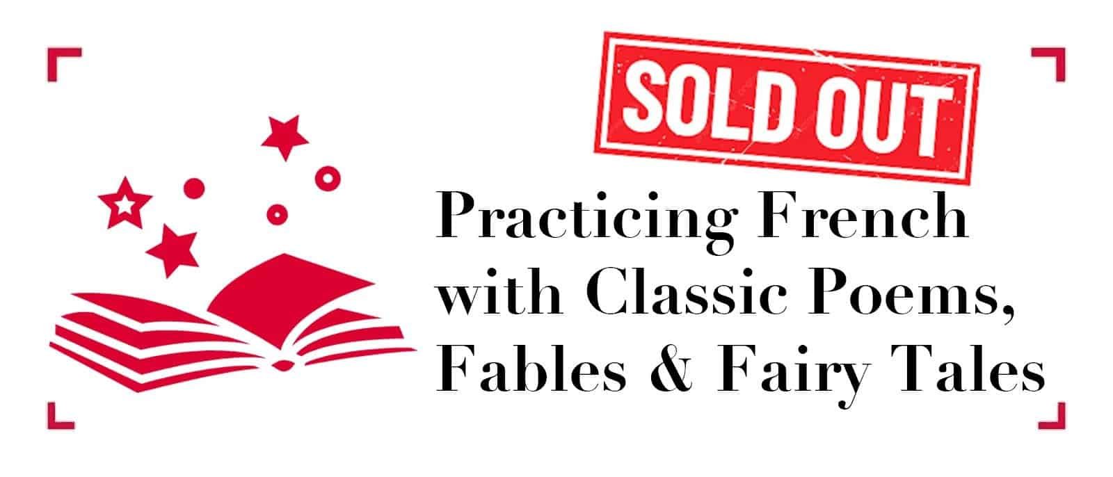 Featured image for “Practicing French with Classic Poems, Fables & Fairy Tales (A2+) – SOLD OUT”